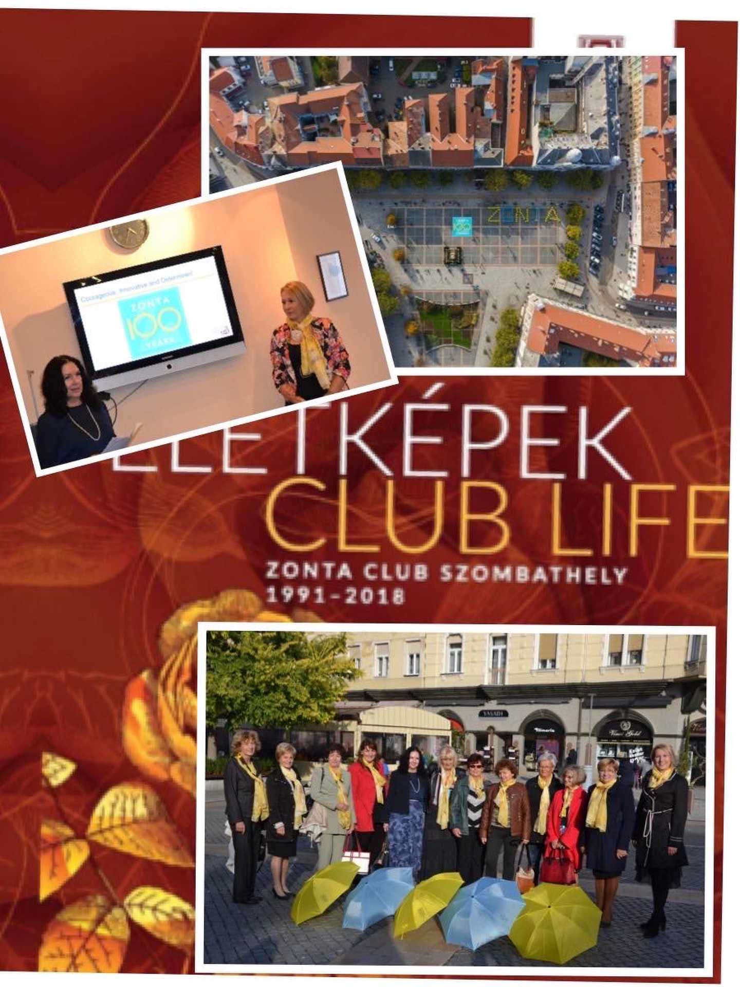 Pallósiné Toldi Márta – Életképek: Zonta Club Szombathely, 1991-2018