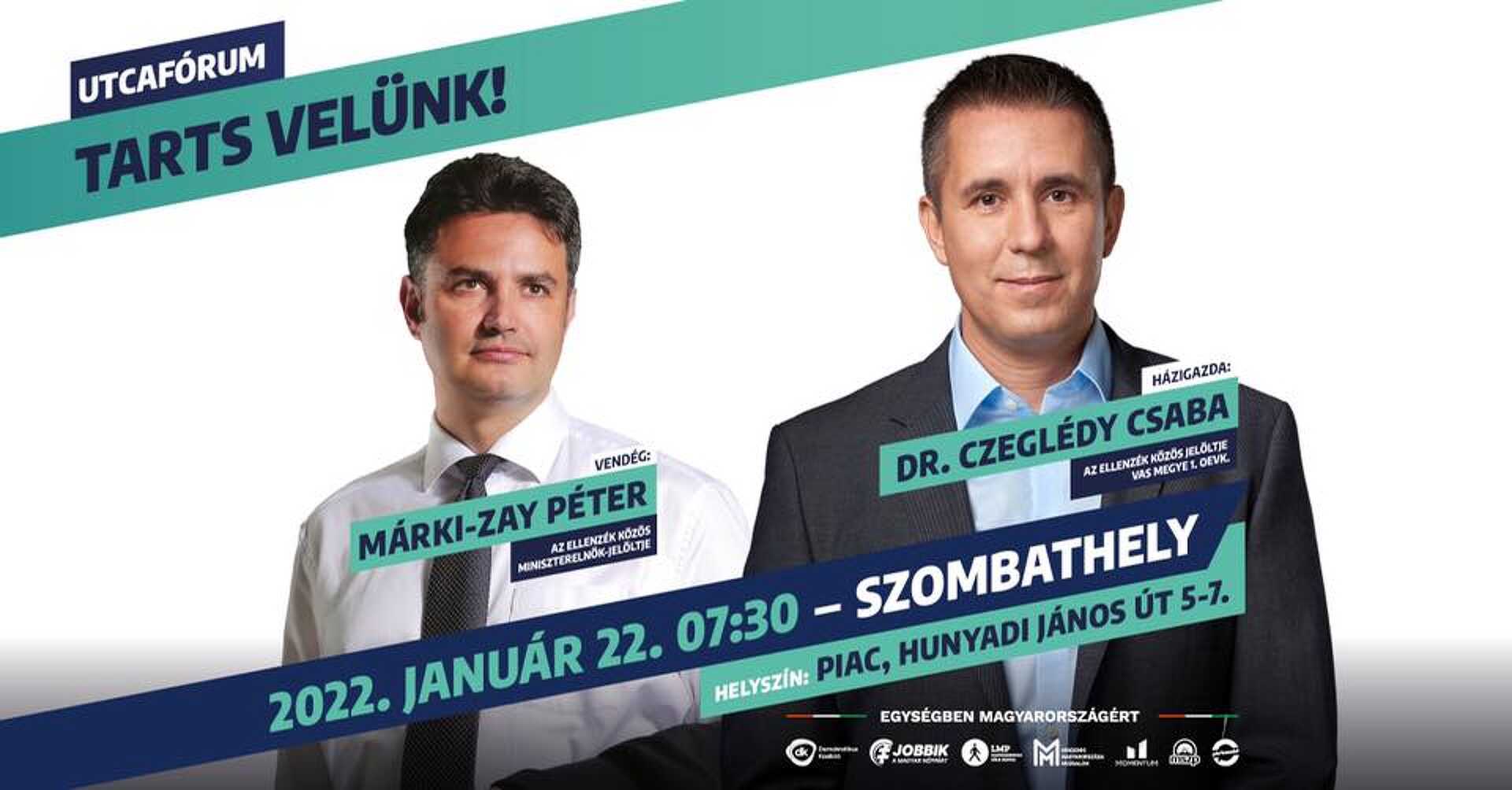 Márki-Zay Péter és Czeglédy Csaba utcafórum plakát