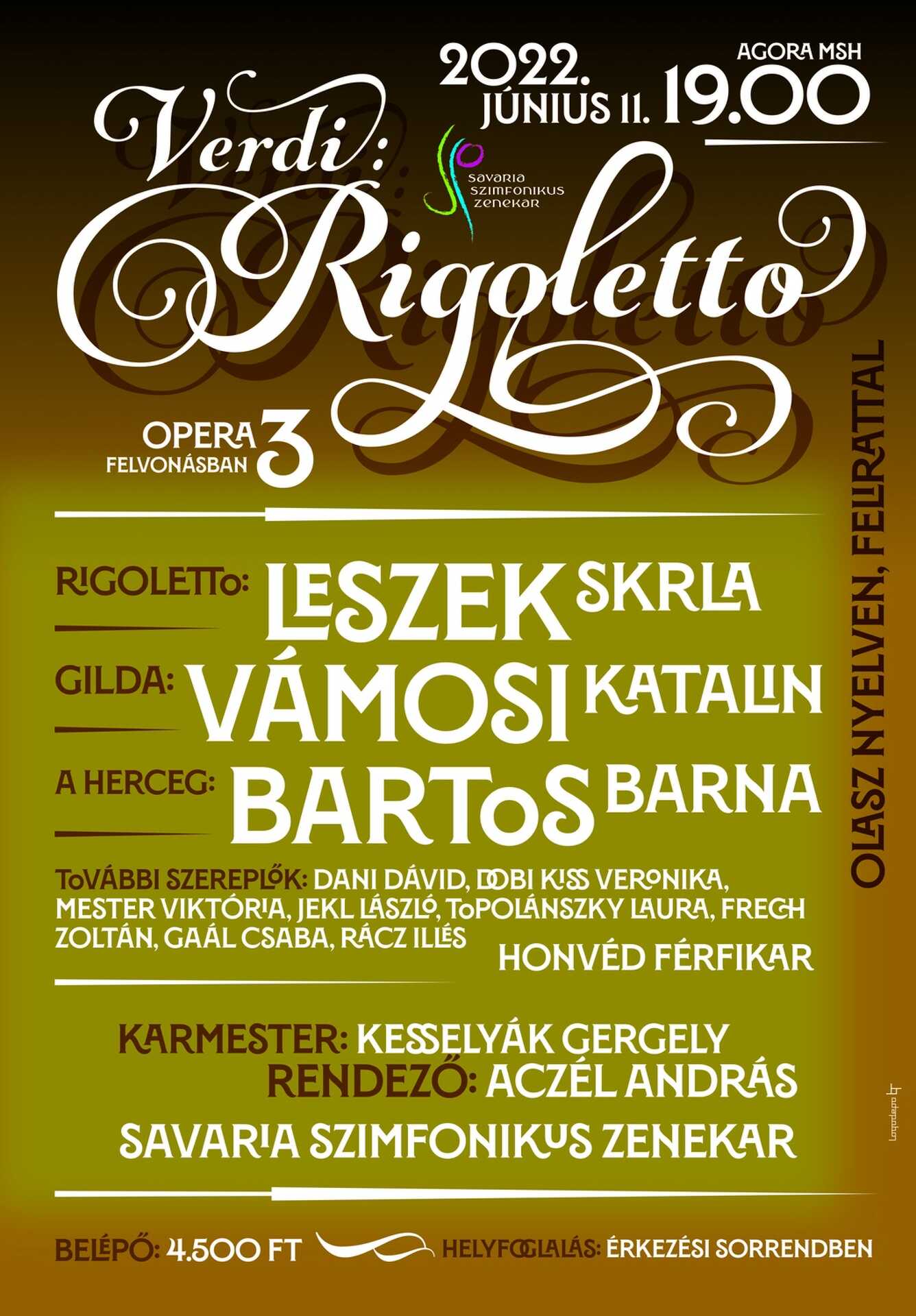 Verdi Rigolettója három felvonásban a szombathelyi Sportházban
