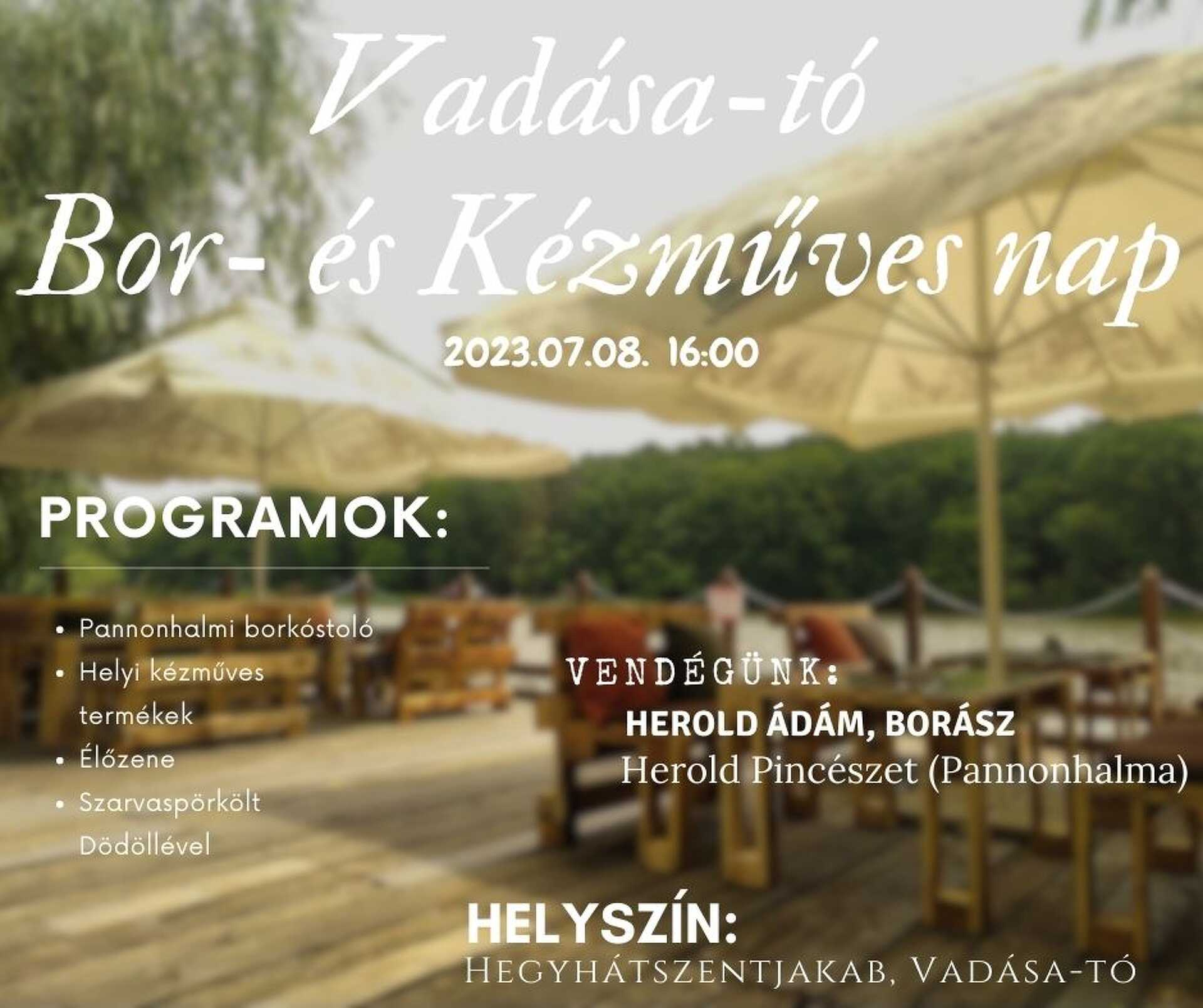 Vadása-tó Bor és Kézműves Napok