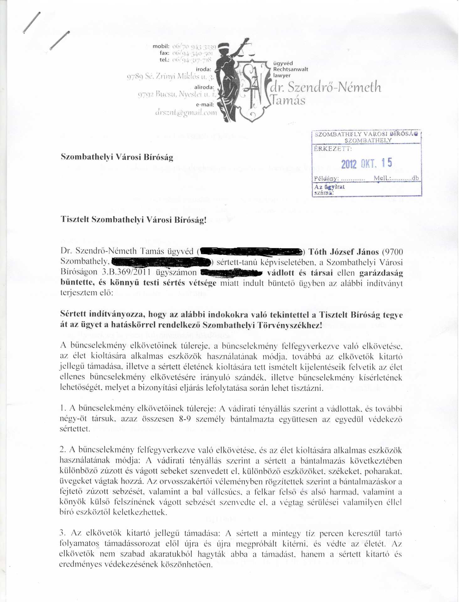 Az ügyvéd indítványa az ügyészséghez és a bírósághoz (Galéria)