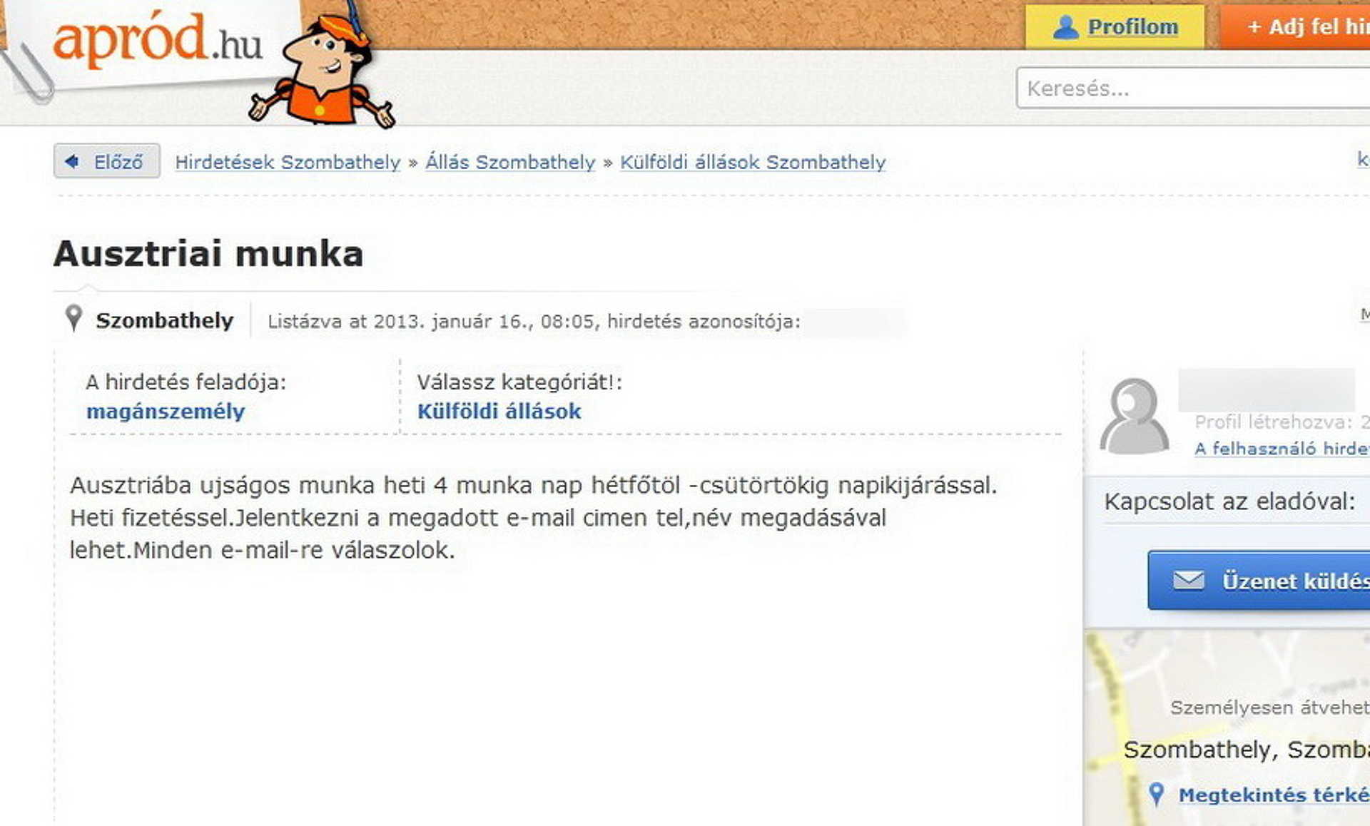 A hirdetés, ami sokak számára csábító volt
